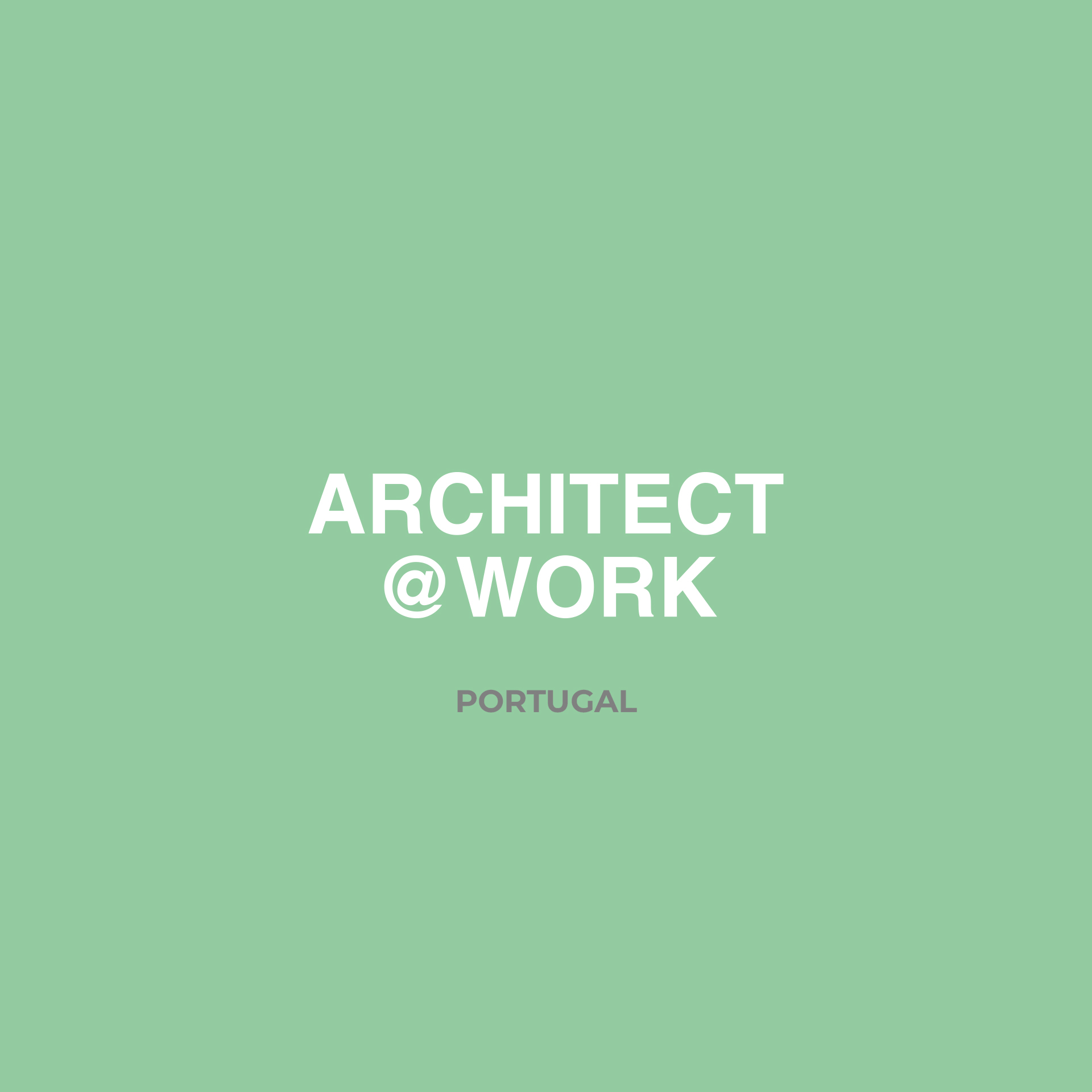 Architect @ Work Lisbon
